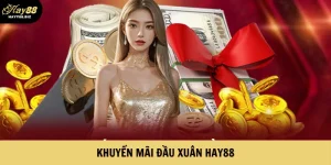 Khuyến Mãi Đầu Xuân Hay88