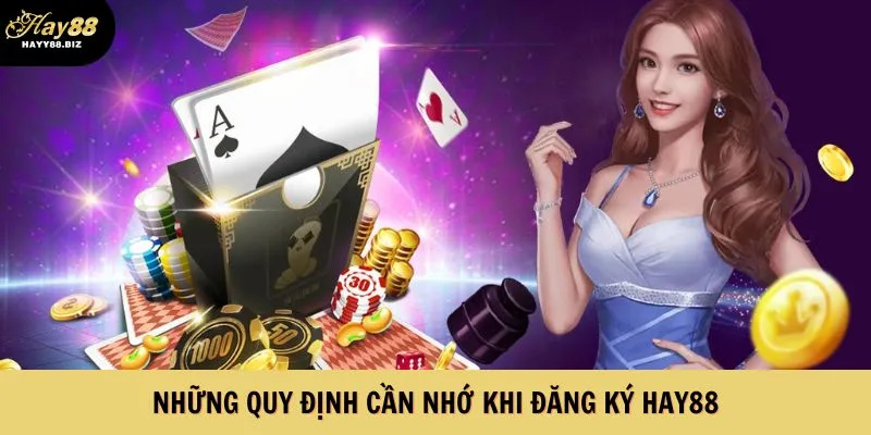 Những quy định quan trọng bạn cần biết