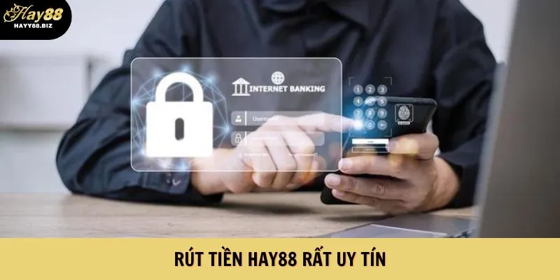 Rút tiền Hay88 rất uy tín